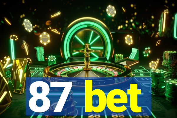 87 bet